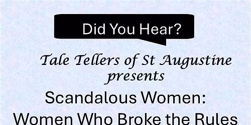 Scandalous Women: Women Who Broke the Rules