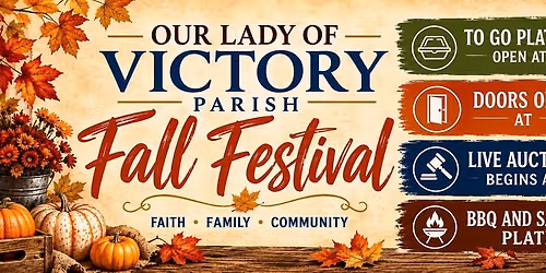2026 Our Lady of Victory Parish Fall Festival