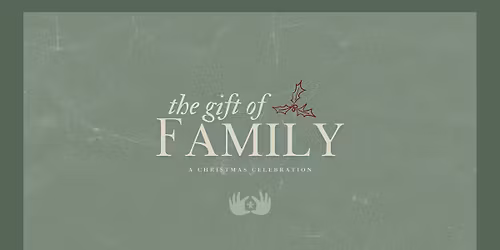 The Gift of Family Christmas Concert