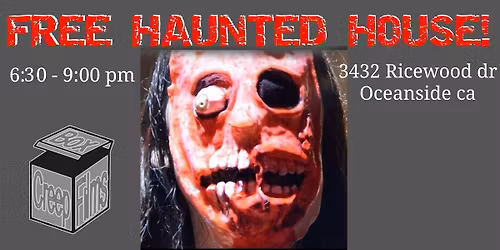 FREE HAUNTED HOUSE OCEANSIDE!