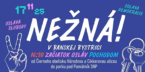 BANSK\u00c1 BYSTRICA | OSLAVA SLOBODY A DEMOKRACIE \u2013 NE\u017dN\u00c1