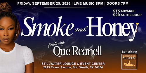 Smoke and Honey - featuring Que Reanell