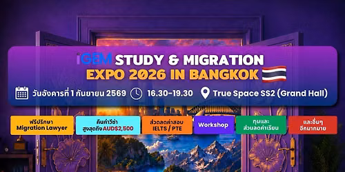 iGEM STUDY & MIGRATION EXPO 2026 IN BANGKOK