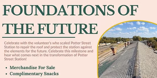 Foundations for the Future - Potter Street Station Event