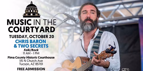 Chris Baron & Two Secrets (Music in the Courtyard)