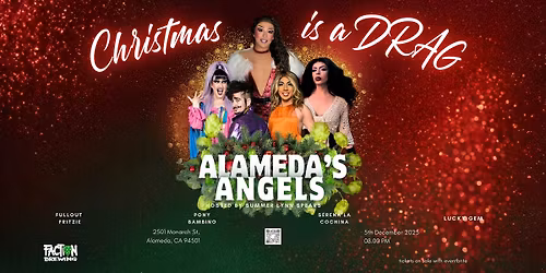 Alameda's Angels - Christmas is a DRAG