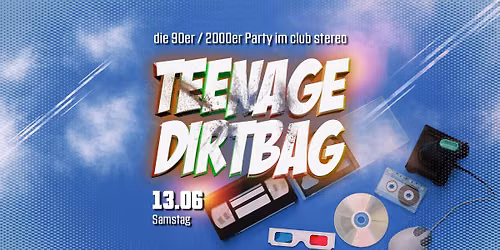 Teenage Dirtbag \u2013 die 90er & 2000er Party