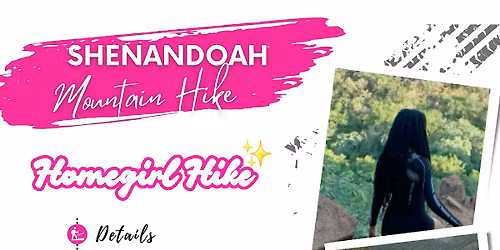 Shenandoah Mountain Hike  (Homegirl Hike)