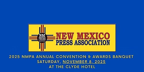 New Mexico Press Association 2025 Convention and Awards Banquet