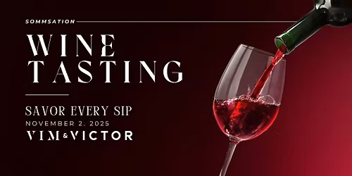 Sommsation  Wine Night at Vim & Victor