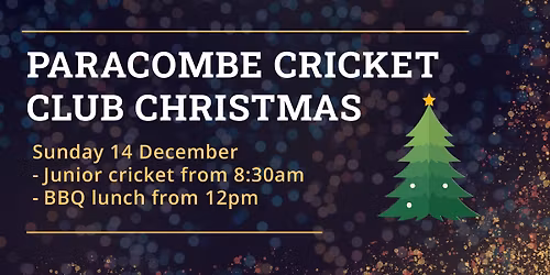 \ud83c\udf84 Paracombe Cricket Club Christmas Get-Together \ud83c\udf85