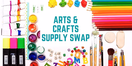 Arts & Craft Supply Swap