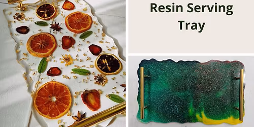 Resin Serving Tray Workshop 