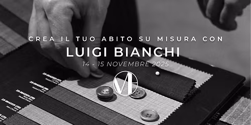 Evento Su Misura | Luigi Bianchi x Massimo Boutique