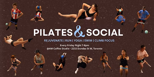 Pilates Social - Move, Sweat & hangout!