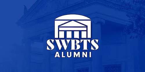 Southwestern Alumni & Friends Breakfast -FBC Annual Meeting