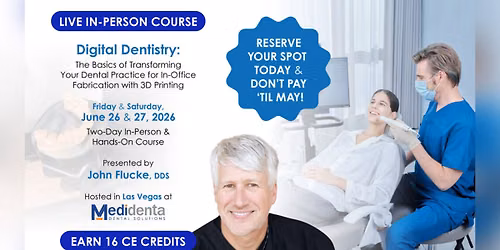 Intro to Digital Dentistry: Transform Your Practice with In-Office 3D Printing