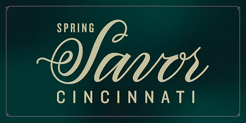 Cincinnati Magazine's Spring Savor 