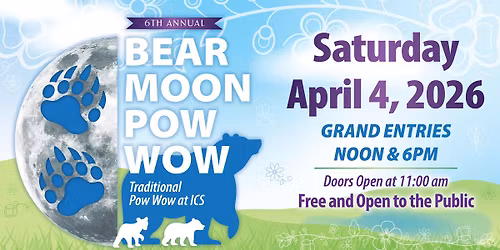 Bear Moon Pow Wow is April 4th!