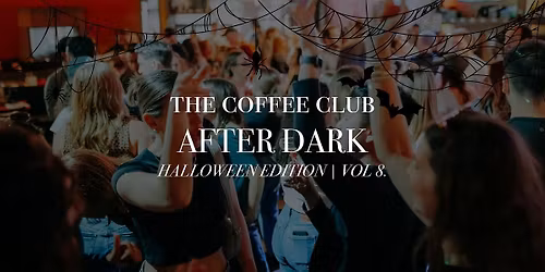 The Coffee Club : After Dark \u2022 Vol 8.