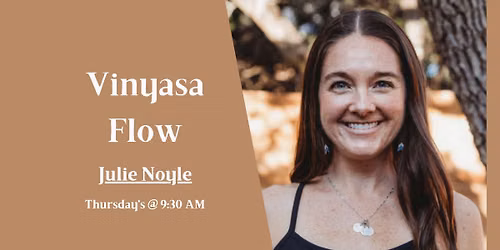 Vinyasa Flow with Julie Noyle