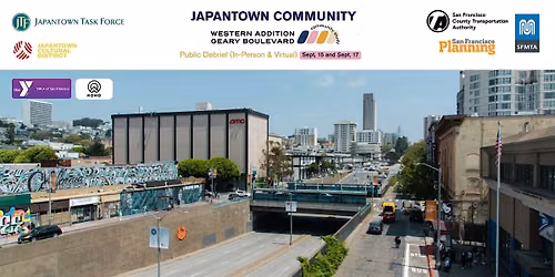 Japantown SF Western Addition\/Geary Boulevard Town Hall (VIRTUAL)