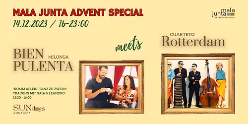 Mala Junta Advent Special: Milonga "Bien Pulenta" meets Cuarteto Rotterdam \ud83c\udfb6
