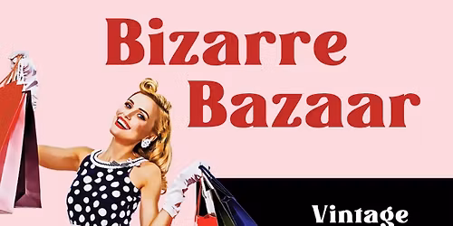 Bizarre Bazaar 2026