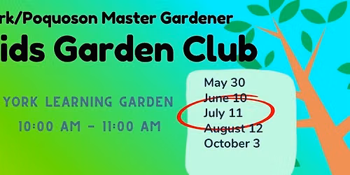 Kids Garden Club - York\/Poq Master Gardeners July 11