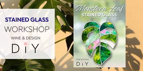 2 Tickets Left! Stained Glass Monstera Leaf