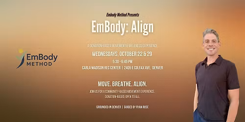 EmBody: Align with Ryan Rose