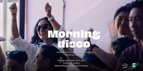 Morning Disco with DJs Kozue, AJ & Ni\u00f1a Mendoza