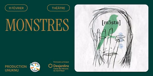 Monstres - Les Cr\u00e9ations Unuknu | Montr\u00e9al, Th\u00e9\u00e2tre Outremont