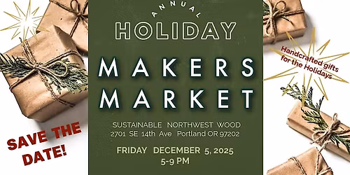 MAKERS MARKET at Sustainable NW Wood