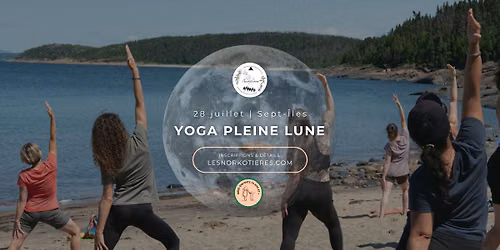 Yoga Pleine Lune | Sept-Îles