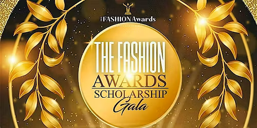 The FASHION Awards | Scholarship Gala