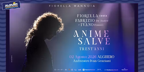 Fiorella Mannoia @ Alguer Summer Festival, Anfiteatro "I.Graziani", Alghero - 2 agosto