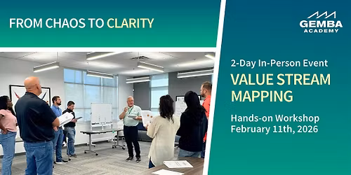 Value Stream Mapping: From Chaos to Clarity