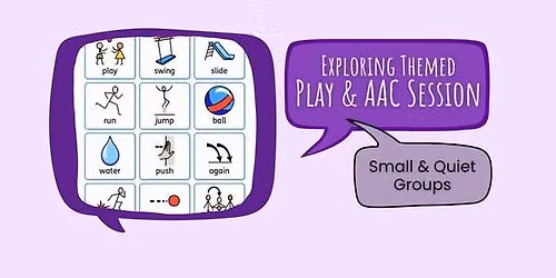 Exploring Themed Play & AAC Sessions
