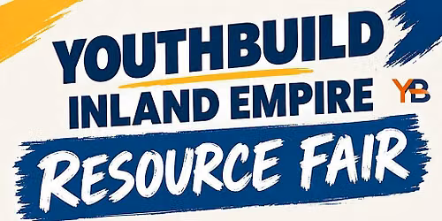 YouthBuild Inland Empire Resource Fair