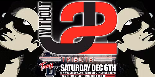 Without U2 at Tony D's