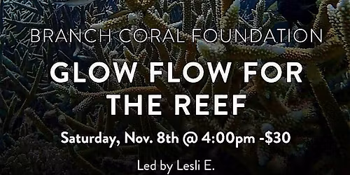 Glow Flow For The Reef