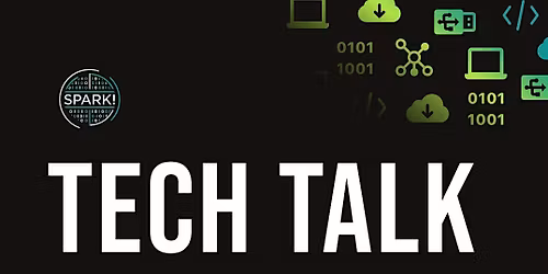 Spark! TechTalk -(topic to be confirmed)