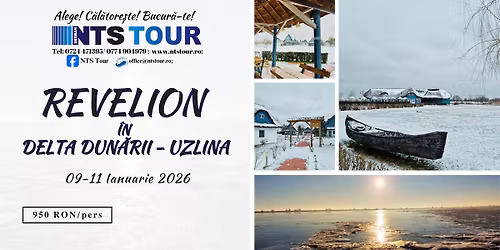 \u2744\ufe0f REVELIONUL \u00ceNT\u00c2RZIAT\u0326ILOR DELTA DUNA\u0306RII - UZLINA