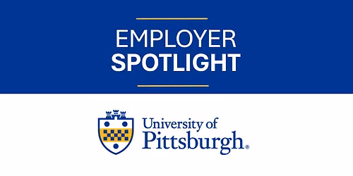 Employer Spotlight: University of Pittsburgh