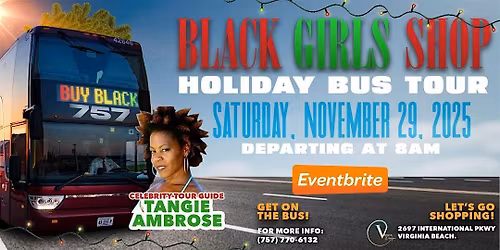 Black Girls Shop Holiday Bus Tour. Hosted by Actress Tangie Ambrose