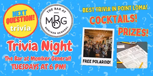 Free Trivia Night at The Bar at Moniker General! Every Tuesday @ 6 PM!