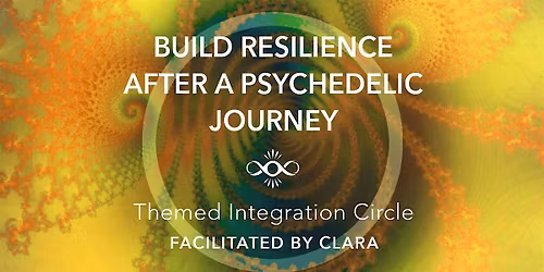Build Resilience After a Psychedelic Journey