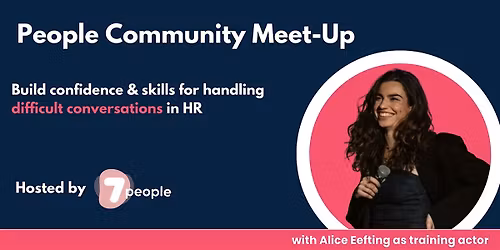 People Community Meet-Up - Navigating Difficult Conversations in HR