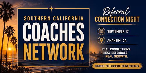 Southern California Coaches Network: Referral Connection Night